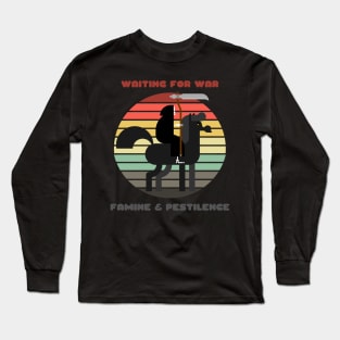 Sunset Death / Waiting for War, Famine, and Pestilence Long Sleeve T-Shirt